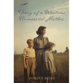 Diary of a Wartime Unmarried Mother - Paperback