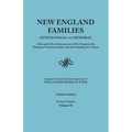 New England Families: Genealogical and Memorial. a Record of the Achievements of Her People in the Making of Commonwealths and the Founding - Paperback