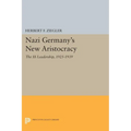 Nazi Germany's New Aristocracy: The SS Leadership,1925-1939 - Paperback