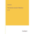 The American Journal of Obstetrics: Vol VII - Paperback