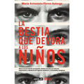 La Bestia Que Devora a Los Niños / The Child-Devouring Beast - Paperback