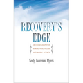 Recovery's Edge: An Ethnography of Mental Health Care and Moral Agency - Paperback