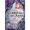 Accidentally Ever After - Paperback