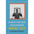 Christopher Isherwood Inside Out - Paperback