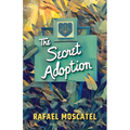 The Secret Adoption: A Family Memoir - Paperback