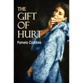 The Gift of Hurt - Paperback