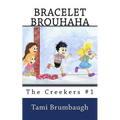 Bracelet Brouhaha - Paperback
