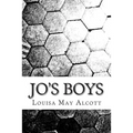 Jo's Boys: (Louisa May Alcott Classics Collection) - Paperback