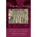 The Honeysuckle and the Hazel Tree: Medieval Stories of Men and Women - Paperback