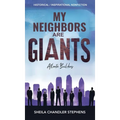 My Neighbors Are GIANTS - Hardcover