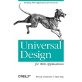 Universal Design for Web Applications: Web Applications That Reach Everyone - Paperback