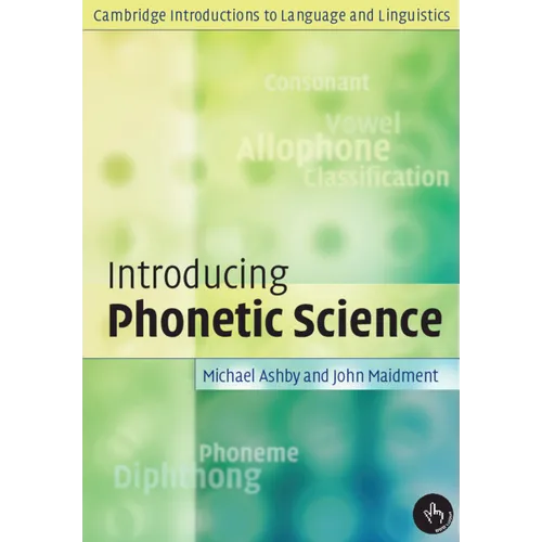 Introducing Phonetic Science - Paperback