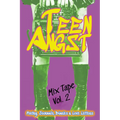 Teen Angst Mix Tape Vol. 2: Poetry, Journals, Diaries & Love Letters - Paperback