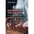 Restorative Just Culture: From Disciplinary Action to Meaningful Accountability, Fourth Edition - Paperback