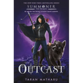The Outcast: Prequel to the Summoner Trilogy - Paperback