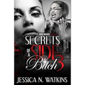 Secrets of a Side Bitch 3 - Paperback