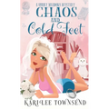 Chaos and Cold Feet - Paperback