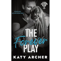 The Forever Play: A College Sports Romance - Paperback