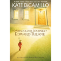 The Miraculous Journey of Edward Tulane: (A Heartwarming Tale of a China Rabbit's Quest for Love and Belonging - Middle-Grade Chapter Book for Kids Ag - Paperback