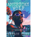 American Wolf: A Journey of an Avoidant Heart - Paperback