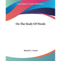 On The Study Of Words - Paperback