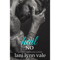 Hail No - Paperback