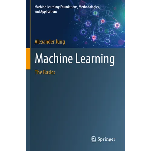 Machine Learning: The Basics - Paperback