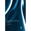 Health Policy and the Public Interest - Paperback