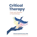Critical Therapy: Power and Liberation in Psychotherapy - Paperback