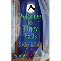 Welcome to Piney Falls - Paperback