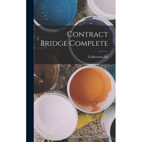 Contract Bridge Complete - Hardcover
