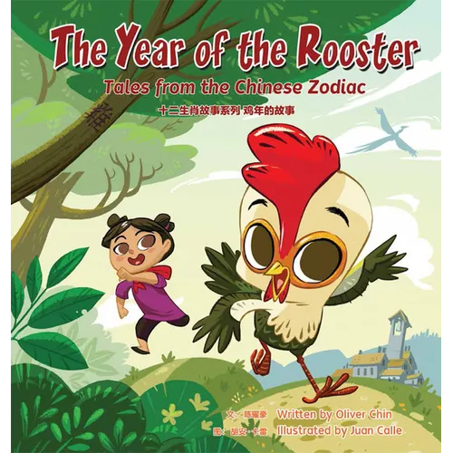 The Year of the Rooster: Tales from the Chinese Zodiac - Hardcover