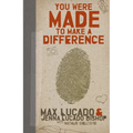 You Were Made to Make a Difference: An Interactive Teen Devotional to Finding Your Calling and Enacting Change - Paperback