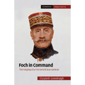 Foch in Command - Paperback