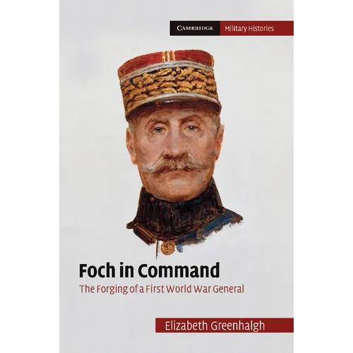 Foch in Command - Paperback