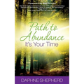 Path to Abundance: It's Your Time - Paperback