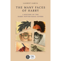 The Many Faces of Harry: A history of the Harry Potter book covers - Paperback