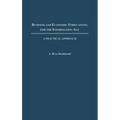 Business and Economic Forecasting for the Information Age: A Practical Approach - Hardcover