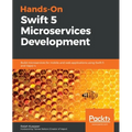 Hands-On Swift 5 Microservices Development - Paperback