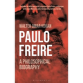 Paulo Freire: A Philosophical Biography - Hardcover