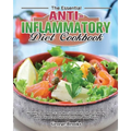 The Essential Anti-Inflammatory Diet Cookbook: Healthy and Easy Recipes to Treat your Body with Balanced Diet to Improve Well-Being - Paperback