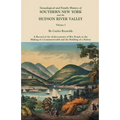 Genealogical and Family History of Southern New York and the Hudson River Valley. in Three Volumes. Volume I - Paperback