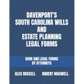 Davenport's South Carolina Wills And Estate Planning Legal Forms - Paperback