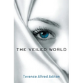 The Veiled World - Paperback