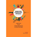 TRANSLATING Coaching Codes of Practice - Leading the way into the personal knowledge bases of everyday practitioners - Paperback