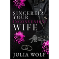 Sincerely, Your Inconvenient Wife Special Edition - Paperback