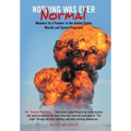 Nothing Was Ever Normal: Memoirs of a Pioneer in the United States Missile and Space Programs - Hardcover