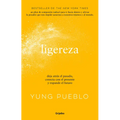 Ligereza: Deja Atrás El Pasado, Conecta Con El Presente Y Expande El Futuro / Lighter. Let Go of the Past, Connect with the Present, and Expand the Fu - Paperback