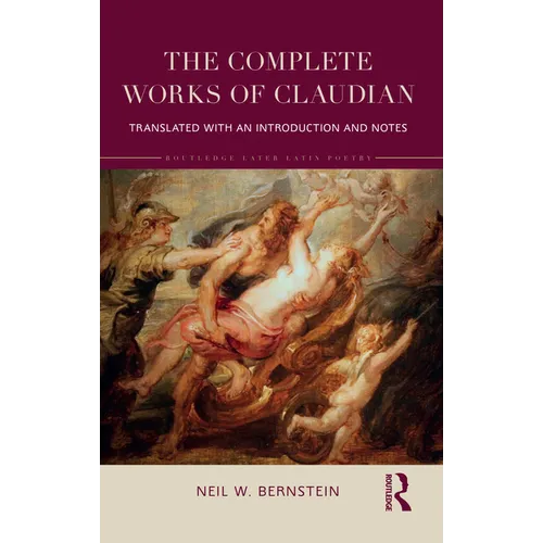 The Complete Works of Claudian: Translated with an Introduction and Notes - Paperback