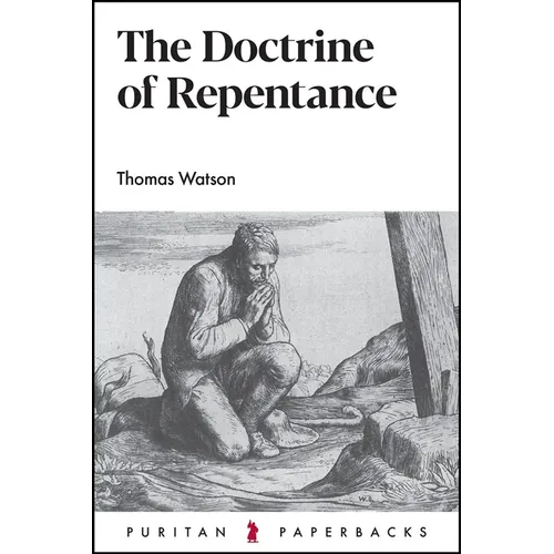 The Doctrine of Repentance - Paperback